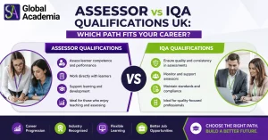 Assessor vs IQA Qualifications UK Which Path Fits Your Career